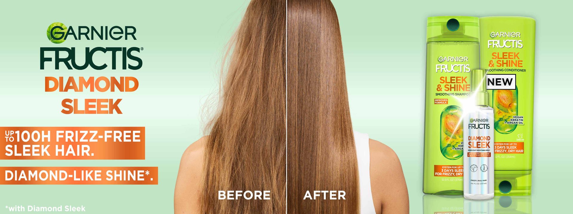 Garnier Fructis Diamond Sleek hair care collection before and after results: featuring long light brown hair showing up to 100H frizz-free sleek hair and diamond-like shine using the Sleek & Shine smoothing shampoo, conditioner, and Diamond Sleek shine-coat smoothing spray with keratin and argan oil.
