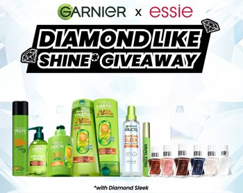 Garnier Fructis Sleek & Shine Hair Care & Styling Products and select Essie nail polishes.