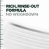 Rich, rinse-out formula with no weighdown