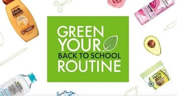 Green Your Back to School - Garnier