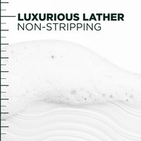 Luxurious lather, non-stripping